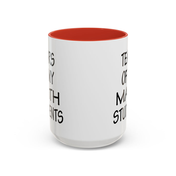 Math Teacher Mug, Funny Math Teacher Gifts, Math Teacher Coffee Mug, Tears of My Math Students Mug, Gift for Math Teacher A0075-006A