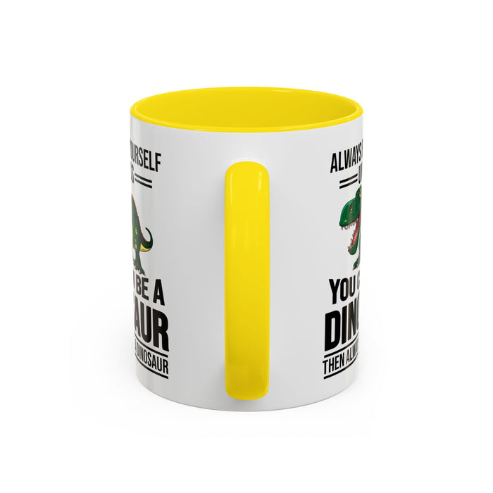 Dinosaur Fan Gift, Dinosaur Fan Mug, Dinosaur Lover Gift, Dinosaur Lover Mug, Dinosaur Mug, Dinosaur Gift, Funny Dinosaur Gift A0027-007A Accent Coffee Mug (11, 15oz)