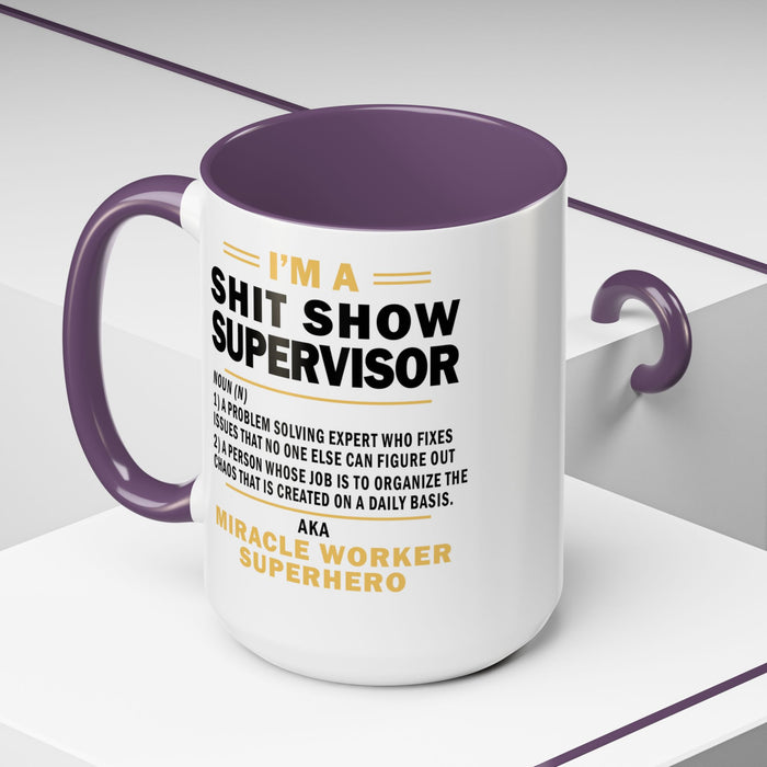 Shit Show Supervisor Mug, Shit Show Supervisor Gift, Shit Show Supervisor Cup, Shit Show Supervisor Coffee Cup, Shit Show Gifts A0049-006W Accent Coffee Mug (11, 15oz)