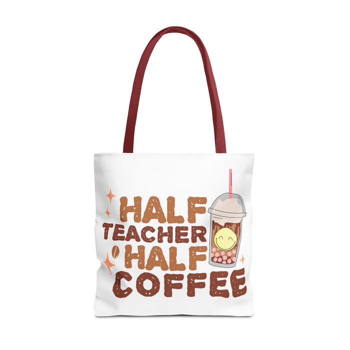 Funny Teacher Tote Bag - Half Teacher Half Coffee Design