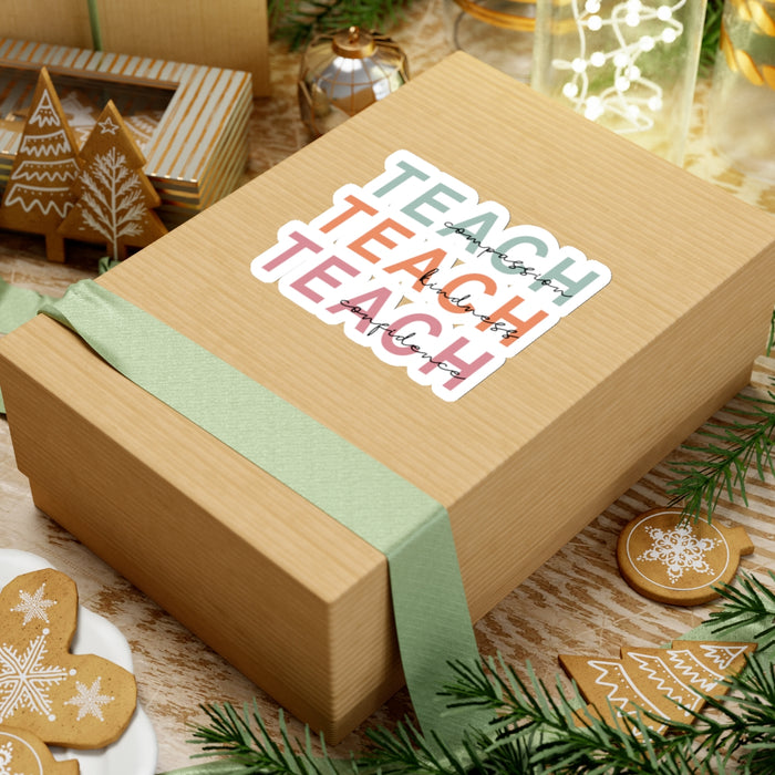 Inspirational Sticker Set: Teach Kindness, Compassion, Confidence Kiss-Cut Stickers