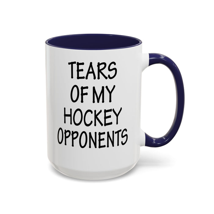 Hockey Gifts, Hockey Coffee Mug, Hockey Coach Gifts, Hockey Player Gifts, Funny Hockey Gifts, Tears of My Hockey Opponents A0075-026AAccent Coffee Mug (11, 15oz)
