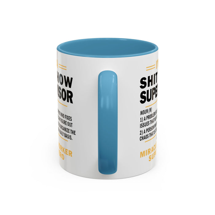 Shit Show Supervisor Mug, Shit Show Supervisor Gift, Shit Show Supervisor Cup, Shit Show Supervisor Coffee Cup, Shit Show Gifts A0049-006W Accent Coffee Mug (11, 15oz)