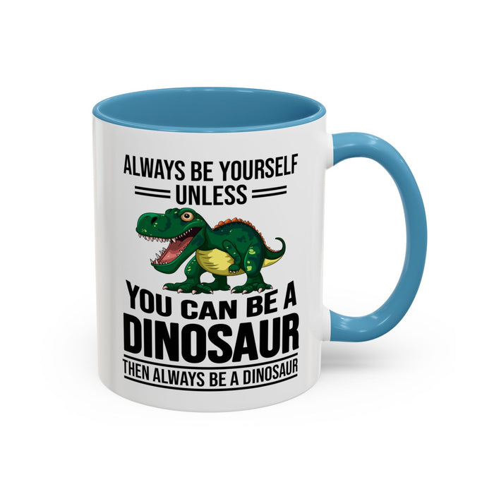 Dinosaur Fan Gift, Dinosaur Fan Mug, Dinosaur Lover Gift, Dinosaur Lover Mug, Dinosaur Mug, Dinosaur Gift, Funny Dinosaur Gift A0027-007A Accent Coffee Mug (11, 15oz)