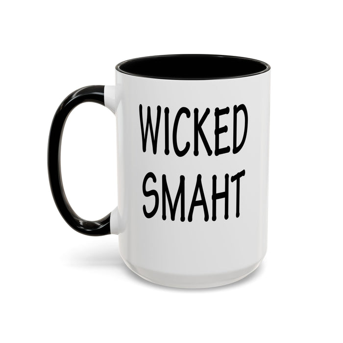 Coffee Mug, Wicked Smaht Boston Accent Gift Mug, Funny Tea Cup, Sarcastic Quote Ceramic Mug, Unique Present for Coffee Lovers, Novelty