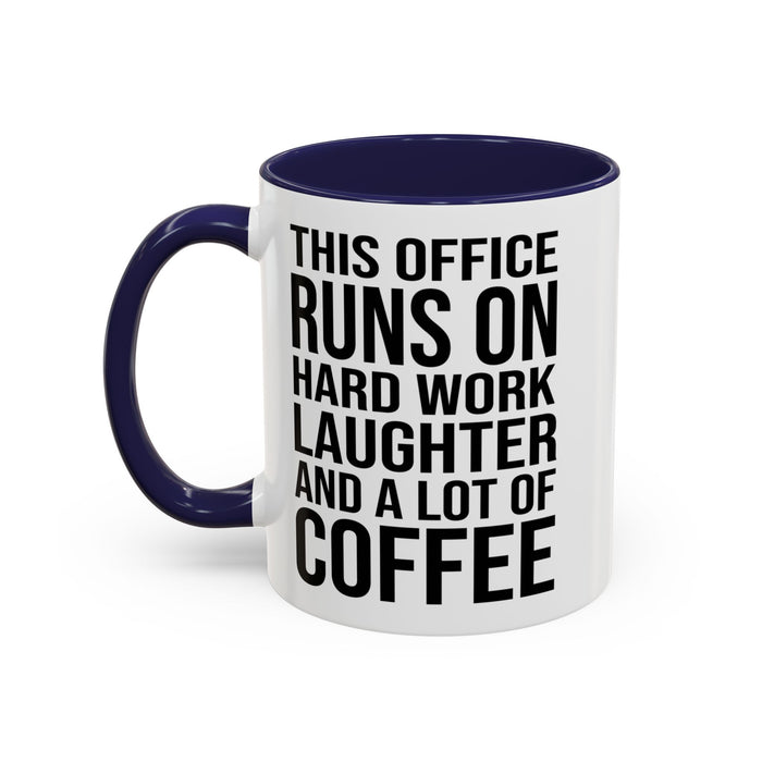 Office Coffee Mug, Runs on Coffee, Gift for him / her, Colleague Mug, Gift Idea for Office Workers, Office Mug, Colleague Gift Mug A0022-002 Accent Coffee Mug (11, 15oz)