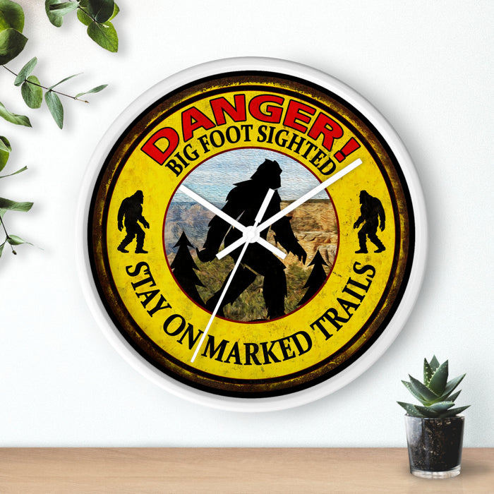 Big Foot Clock - Danger Big Foot Sighted Nearby Wall Clock