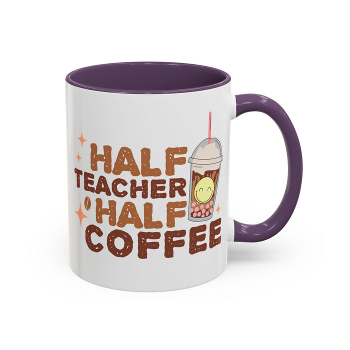 Funny Teacher Mug - Half Teacher Half Coffee Ceramic Cup Accent Coffee Mug (11, 15oz)