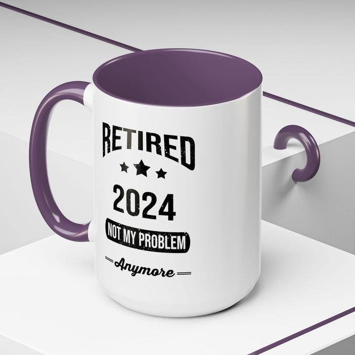 Retirement Mug - Retired 2024 Not My Problem - Coffee Mug - Funny Retirement Gift, Happy Retirement Mug, Colleague Retirement Gift A0037-01 Accent Coffee Mug (11, 15oz)