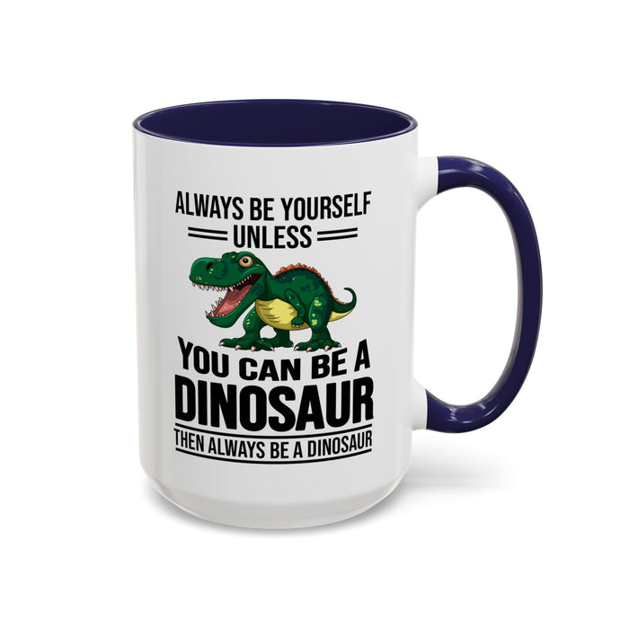 Dinosaur Fan Gift, Dinosaur Fan Mug, Dinosaur Lover Gift, Dinosaur Lover Mug, Dinosaur Mug, Dinosaur Gift, Funny Dinosaur Gift A0027-007A Accent Coffee Mug (11, 15oz)
