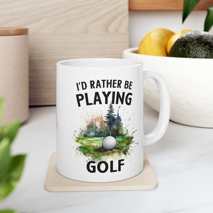 Funny Golf Mug - 11oz Ceramic Mug, I'd Rather Be Playing Golf Gift for Golfers 0190001