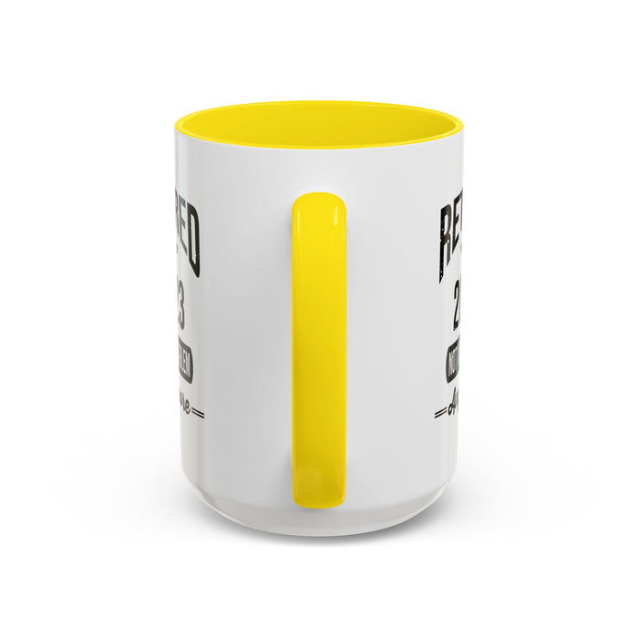 Retirement Mug - Retired 2023 Not My Problem - Coffee Mug - Funny Retirement Gift, Happy Retirement Mug, Colleague Retirement Gift A0037-01 Accent Coffee Mug (11, 15oz)