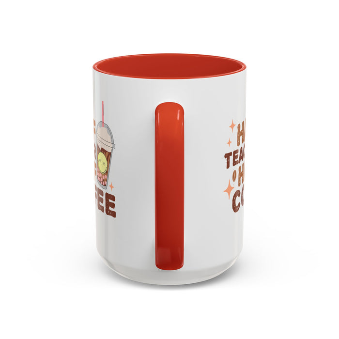 Funny Teacher Mug - Half Teacher Half Coffee Ceramic Cup Accent Coffee Mug (11, 15oz)