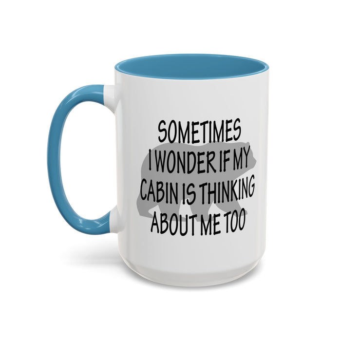 Coffee Mug, Cabin Thinking About Me, Bear Gift, Funny Tea Cup, Novelty Drinkware