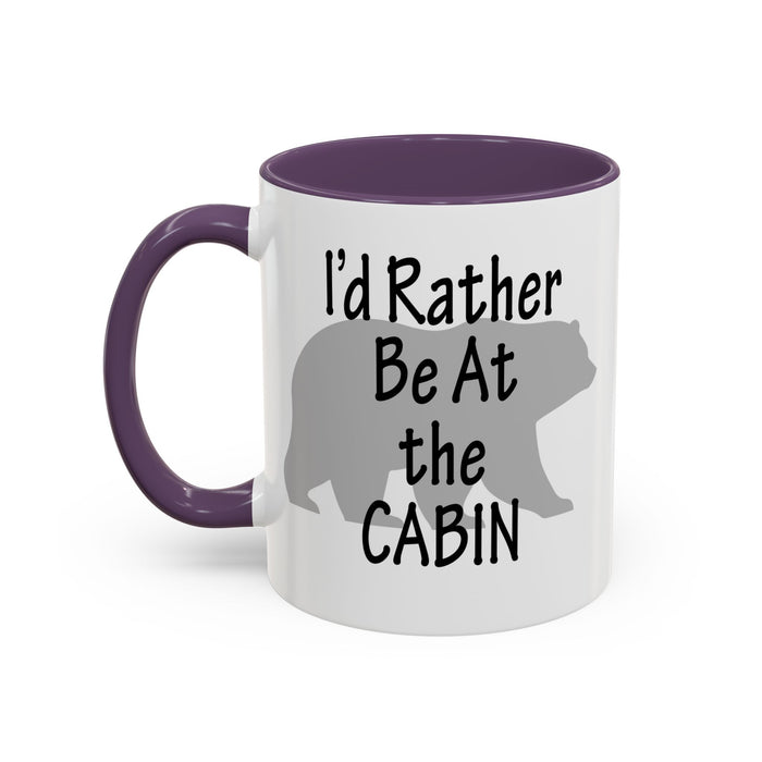 Coffee Mug, I'd Rather Be At The Cabin with a Bear Background Funny Mug Gift, 11oz, 15oz, Novelty Ceramic Tea Cup, Cabin Lover Gift, Bear