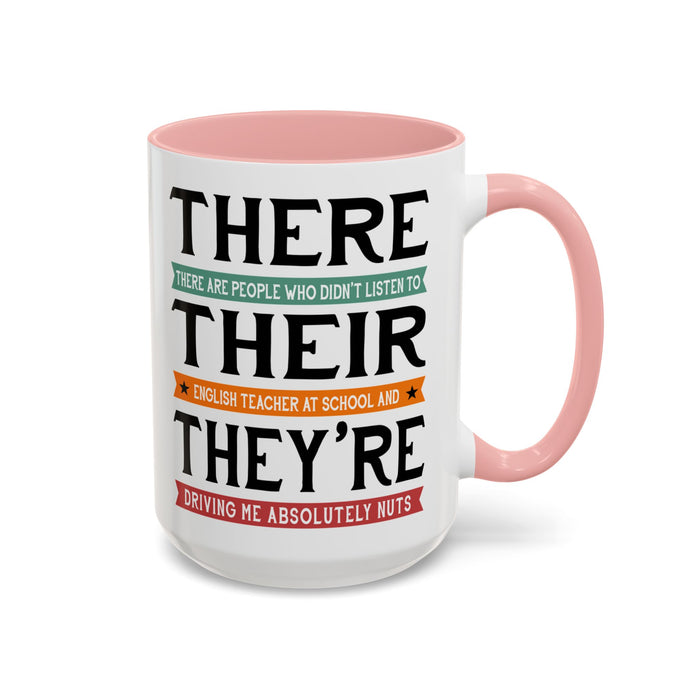 Funny English Teacher Mug Gift, English Coffee Cup, Gift for Grammar Teacher, High School Classroom, Teacher Gift From Student A0017-003 Accent Coffee Mug (11, 15oz)