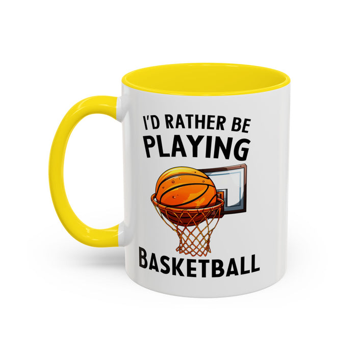 Mug I'd Rather Be Playing Basketball, 11oz
