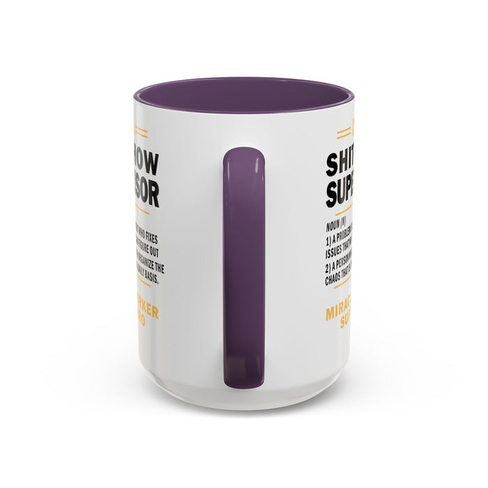 Shit Show Supervisor Mug, Shit Show Supervisor Gift, Shit Show Supervisor Cup, Shit Show Supervisor Coffee Cup, Shit Show Gifts A0049-006W Accent Coffee Mug (11, 15oz)