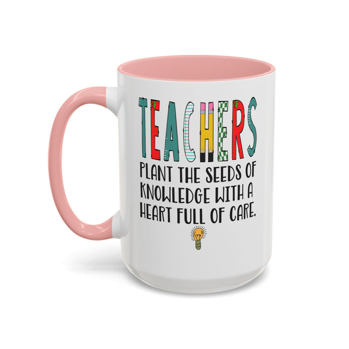 Teacher Mug - Plant the Seed sof Knowledge Teacher Gift - Appreciation Gift A0005-004A