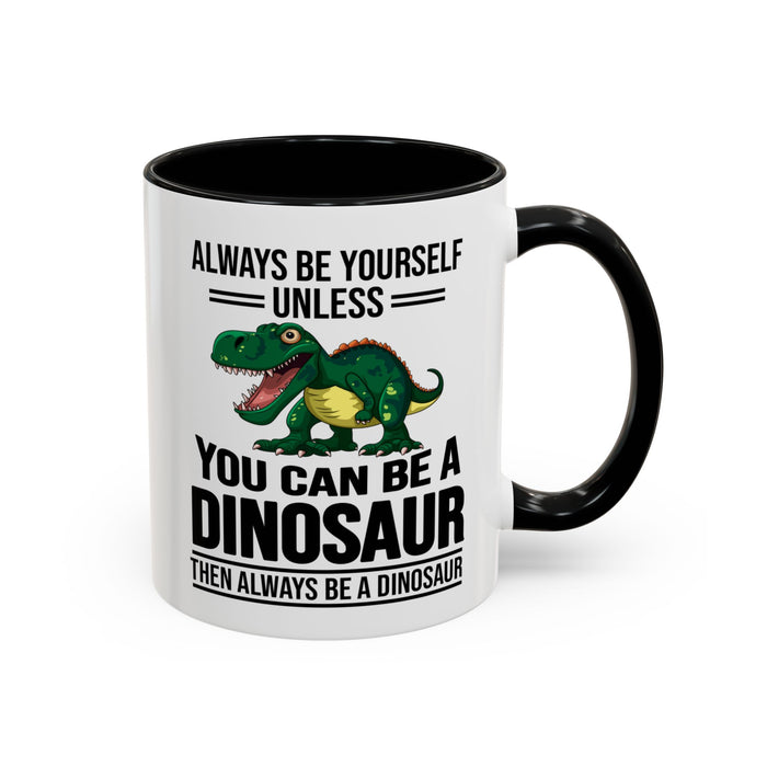 Dinosaur Fan Gift, Dinosaur Fan Mug, Dinosaur Lover Gift, Dinosaur Lover Mug, Dinosaur Mug, Dinosaur Gift, Funny Dinosaur Gift A0027-007A Accent Coffee Mug (11, 15oz)