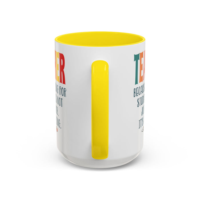 Teacher Mug - Gift for Educators | School Staff Appreciation Idea A0005-003A