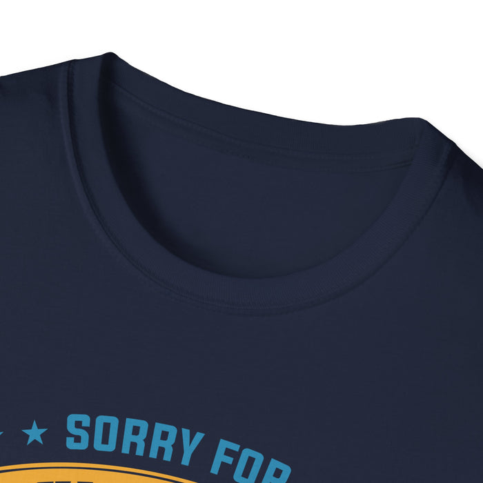 Camping Humor - Sorry for What I Said While Parking the Camper, Gift for Campers, Gift for Him Unisex Softstyle T-Shirt 0360002