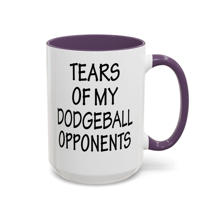Dodgeball Gift, Dodgeball Coffee Mug, Dodgeball Player Gifts, Tears of My Dodgeball Opponents, Funny Mug, Dodgeball Coach Gift A0075-025A Accent Coffee Mug (11, 15oz)