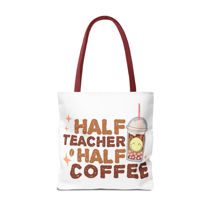 Funny Teacher Tote Bag - Half Teacher Half Coffee Design