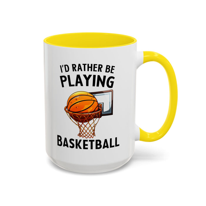 Mug I'd Rather Be Playing Basketball, 11oz