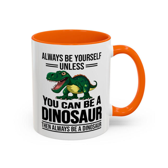 Dinosaur Fan Gift, Dinosaur Fan Mug, Dinosaur Lover Gift, Dinosaur Lover Mug, Dinosaur Mug, Dinosaur Gift, Funny Dinosaur Gift A0027-007A Accent Coffee Mug (11, 15oz)