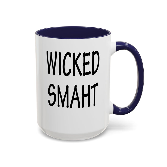 Coffee Mug, Wicked Smaht Boston Accent Gift Mug, Funny Tea Cup, Sarcastic Quote Ceramic Mug, Unique Present for Coffee Lovers, Novelty
