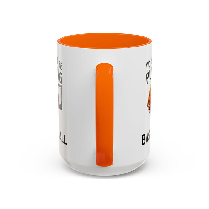 Mug I'd Rather Be Playing Basketball, 11oz