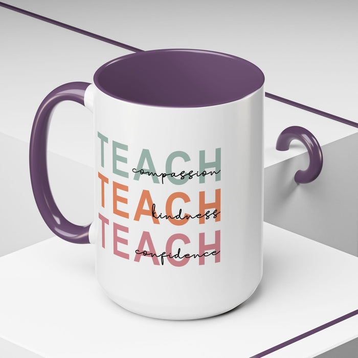 Inspirational Teacher Mug: Teach Kindness, Compassion, ConfidencevAccent Coffee Mug (11, 15oz)