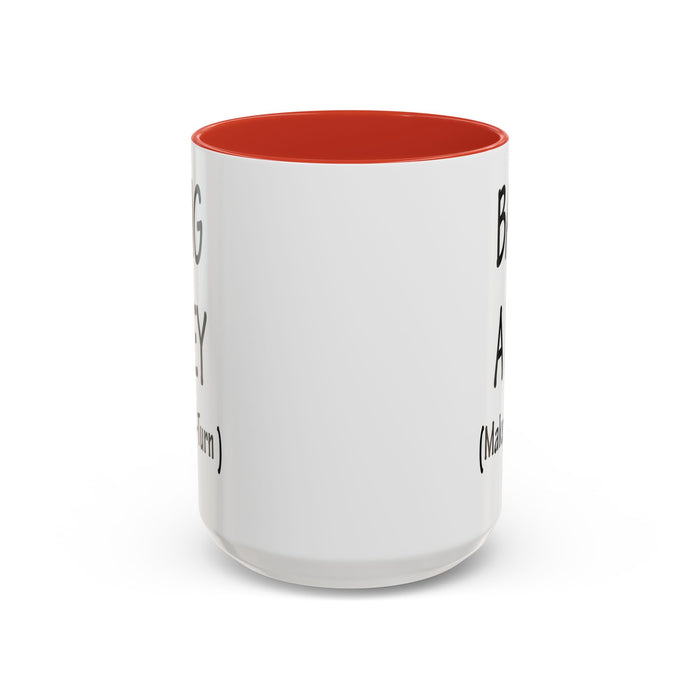 Coffee Mug: "Bang a Uey" Funny Boston Slang for Make a U-Turn Gift, Tea Cup, Ceramic Drinkware, Novelty Souvenir, Kitchen Decor