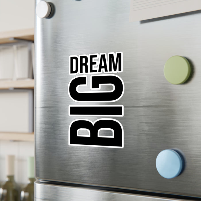 Dream Big Black and White Kiss-Cut Vinyl Decals