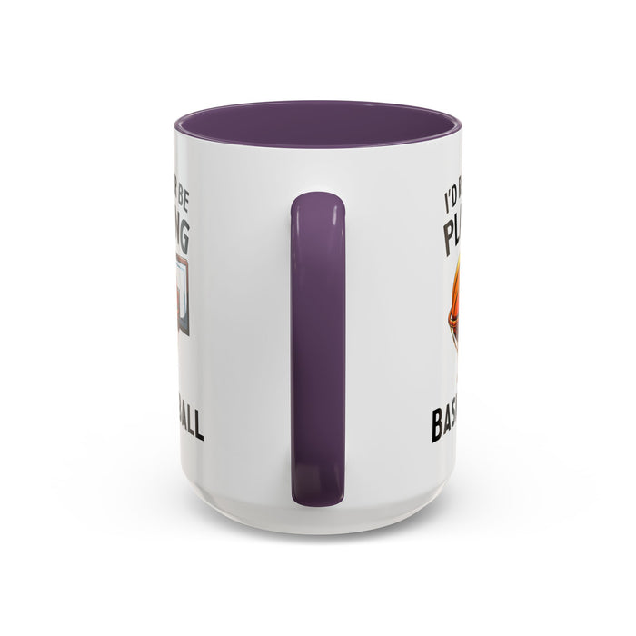 Mug I'd Rather Be Playing Basketball, 11oz