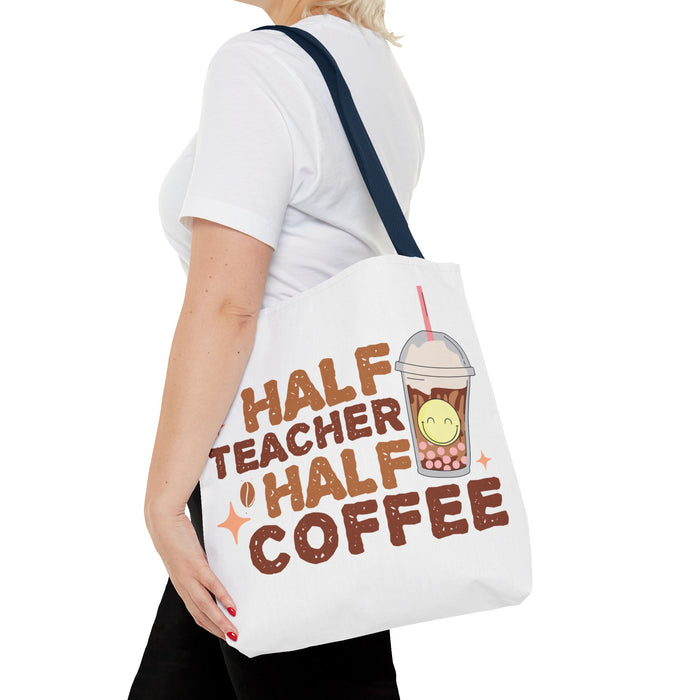 Funny Teacher Tote Bag - Half Teacher Half Coffee Design