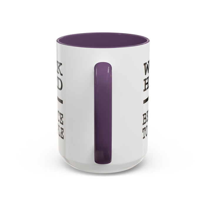Work Hard and Be Nice to People | 15oz Ceramic Mug | The Perfect Mug for the Home and Office | Motivating Positivity with Every Sip