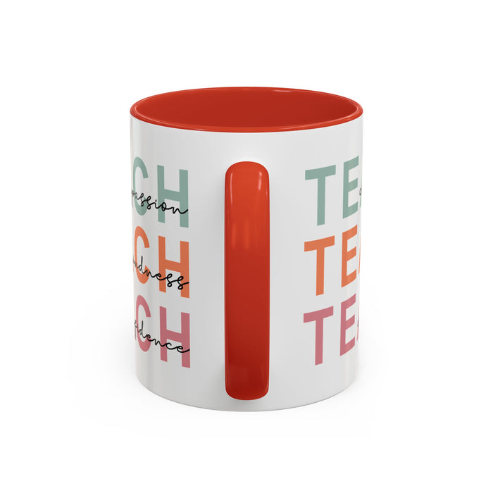 Inspirational Teacher Mug: Teach Kindness, Compassion, ConfidencevAccent Coffee Mug (11, 15oz)