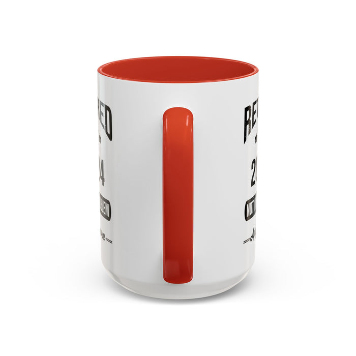 Retirement Mug - Retired 2024 Not My Problem - Coffee Mug - Funny Retirement Gift, Happy Retirement Mug, Colleague Retirement Gift A0037-01 Accent Coffee Mug (11, 15oz)