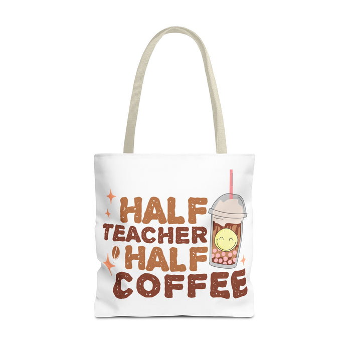 Funny Teacher Tote Bag - Half Teacher Half Coffee Design