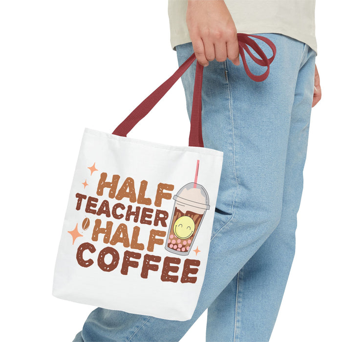 Funny Teacher Tote Bag - Half Teacher Half Coffee Design