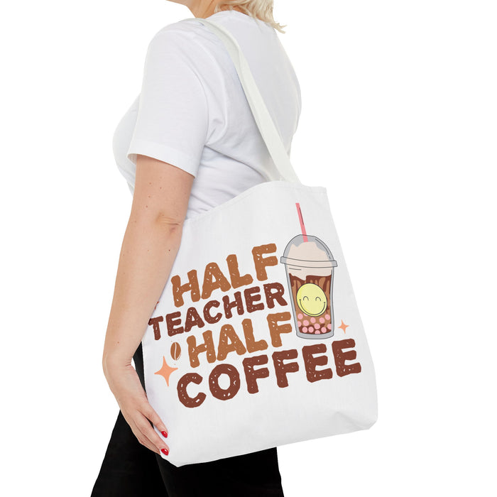 Funny Teacher Tote Bag - Half Teacher Half Coffee Design