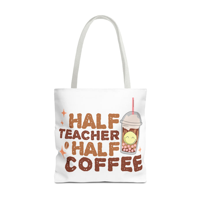 Funny Teacher Tote Bag - Half Teacher Half Coffee Design