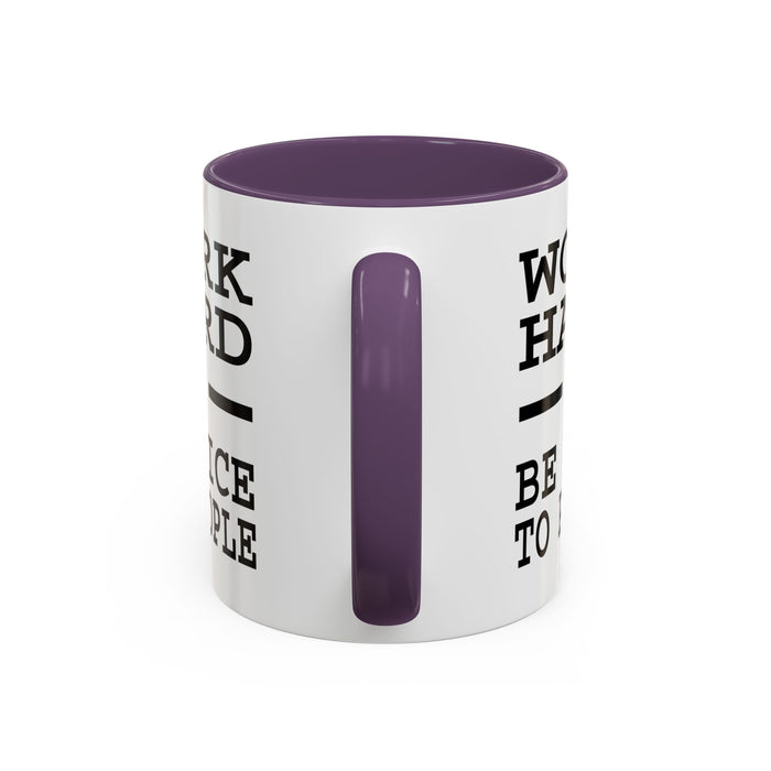 Work Hard and Be Nice to People | 15oz Ceramic Mug | The Perfect Mug for the Home and Office | Motivating Positivity with Every Sip