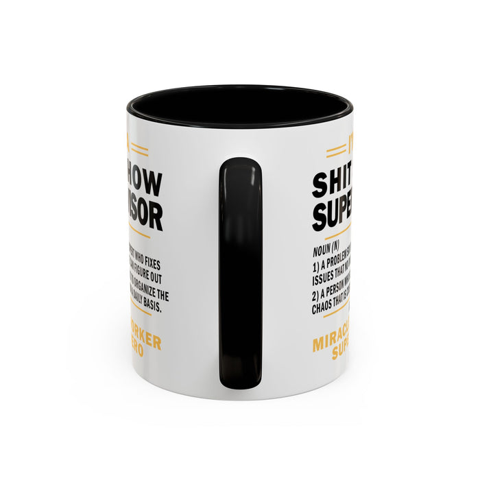 Shit Show Supervisor Mug, Shit Show Supervisor Gift, Shit Show Supervisor Cup, Shit Show Supervisor Coffee Cup, Shit Show Gifts A0049-006W Accent Coffee Mug (11, 15oz)
