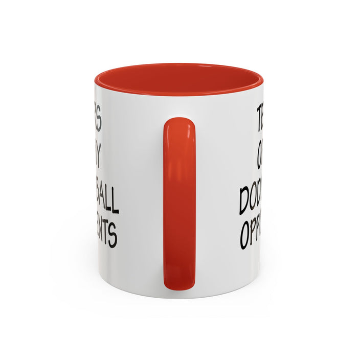 Dodgeball Gift, Dodgeball Coffee Mug, Dodgeball Player Gifts, Tears of My Dodgeball Opponents, Funny Mug, Dodgeball Coach Gift A0075-025A Accent Coffee Mug (11, 15oz)