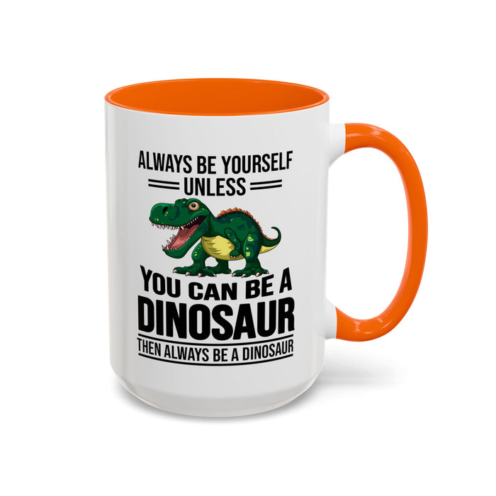 Dinosaur Fan Gift, Dinosaur Fan Mug, Dinosaur Lover Gift, Dinosaur Lover Mug, Dinosaur Mug, Dinosaur Gift, Funny Dinosaur Gift A0027-007A Accent Coffee Mug (11, 15oz)