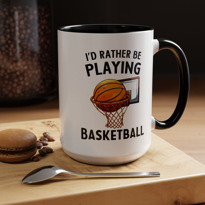 Mug I'd Rather Be Playing Basketball, 11oz