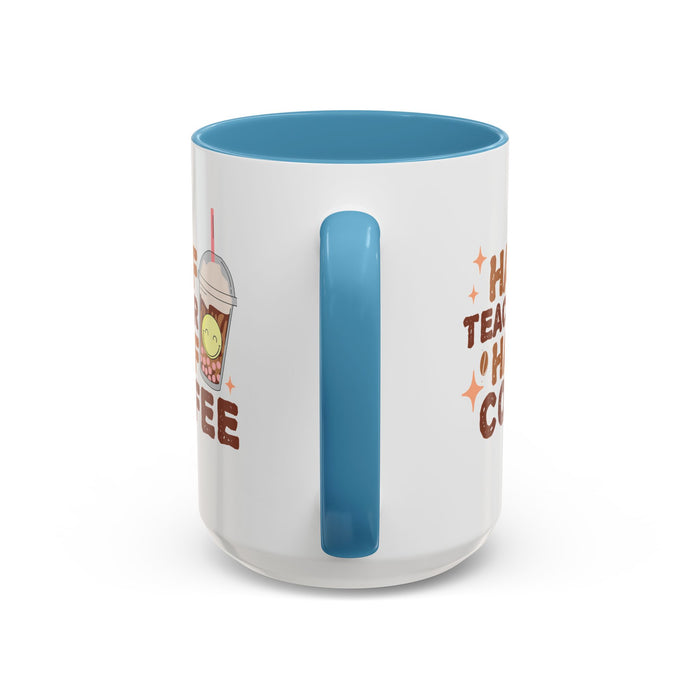 Funny Teacher Mug - Half Teacher Half Coffee Ceramic Cup Accent Coffee Mug (11, 15oz)